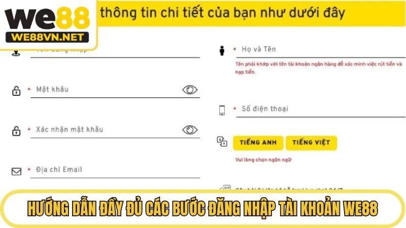 Hướng dẫn đầy đủ các bước đăng nhập tài khoản We88